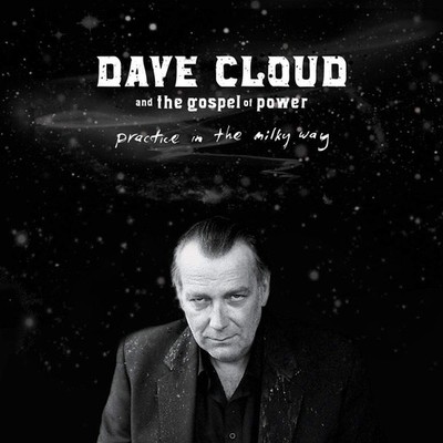 Dave & the Gospel of Power Cloud Practice in the Milky Way (CD) (US IMPORT)