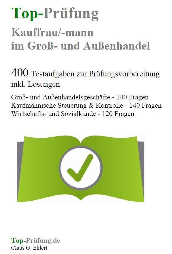 Thumbnail - Top-prüfung Kauffrau/kaufmann Groß- Und Außenhandel - 400 Testaufgaben