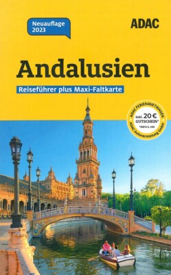 ADAC Reiseführer plus: Andalusien mit Landkarte/Straßenkarte/Sehenswürdigkeiten