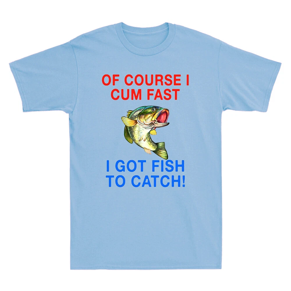 Of Course I Cum Fast I Got Fish To Catch Funny Fishing Vintage Men's T-Shirt Tee
Opens in a new wind