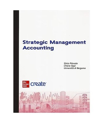 Strategic management accounting. Con e-book [Economia e discipline aziendali]