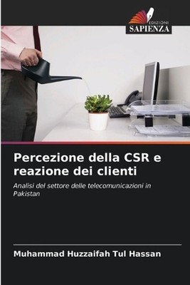 Percezione della CSR e reazione dei clienti by Muhammad Huzzaifah Tul Hassan (It
