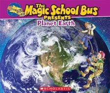 The Magic School Bus Presents: Planet Earth: A Nonfiction Com... by Jackson, Tom