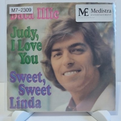 Bata Illic   Judy, I Love You, 7'' Vinyl (G/G), Polydor, M7-2309