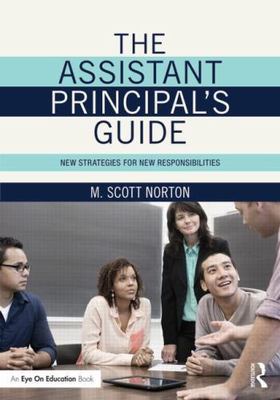 Assistant Principal's Guide : New Strategies for New Responsibilities, Paperb...