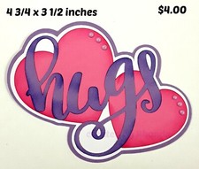 HUGS GIRL TITLE EVERYDAY title scrapbook premade paper piecing die cut by Rhonda
