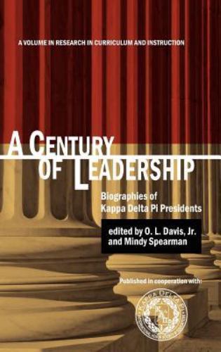 A Century of Leadership Biographies of Kappa Delta Pi Presidents - Davis (#40)