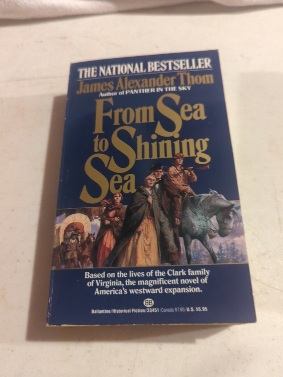 From Sea to Shining Sea - Mass Market Paperback By Thom, James