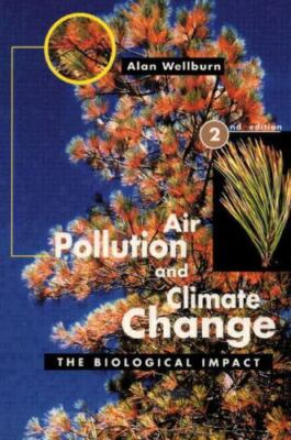 Air Pollution and Climate Change: The Biological Impact  paperback Used - Good