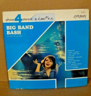 Big Band Bash Ted Heath & His Music 12'' Vinyl Record Album Phase 4 Stereo London