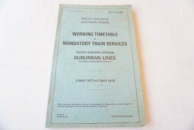 1977 Southern Region Railway Working Timetable Section GWD South Eastern