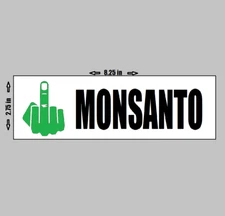 Vinyl Bumper Sticker - F  Monsanto Poisoning Our Crops RFK Against Corporate