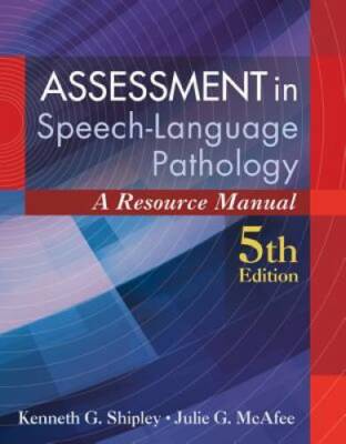 Assessment in Speech-Language Pathology: A Resource Manual (includes Prem - GOOD