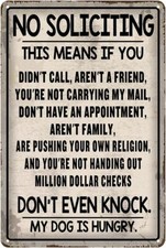 Funny No Soliciting Sign - Tin Metal Signs 8x12 Inches