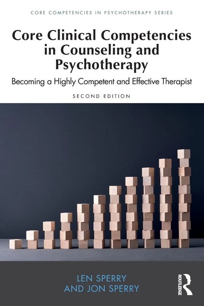 Core Clinical Competencies In Counseling And Psychotherapy Len Sperry (U. A.)-image
