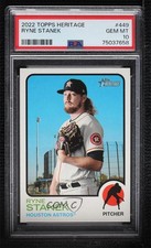 2022 Topps Heritage High Number SP Ryne Stanek #449 PSA 10 GEM MT 0e2x