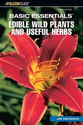 Edible Wild Plants and Useful Herbs (..., Meuninck, Jim