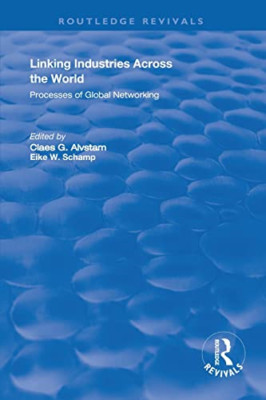 Linking Industries Across the World: Processes of Globa -  NEW Eike W. Schamp 20