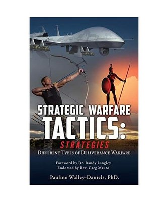 Spiritual Warfare Tactics: Strategies: Different Types of Deliverance Warfare, P