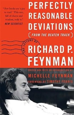 Michelle Feynman Richard P. Feyn Perfectly Reasonable Deviations fro (Paperback)