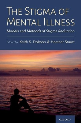 Keith Dobson Heather Stuart The Stigma of Mental Illness (Gebundene Ausgabe)