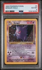 1999 POKEMON FOSSIL #5 GENGAR-HOLO PSA 6