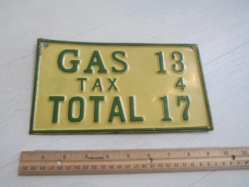 Vintage Gas Metal Sign Original 17c Gallon - Very Old Metal Sign 1930's