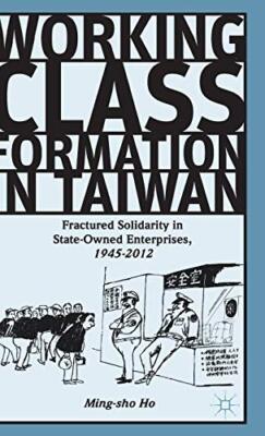 Working Class Formation in Taiwan by Ho  New 9781137404763 Fast Free Shipping-,