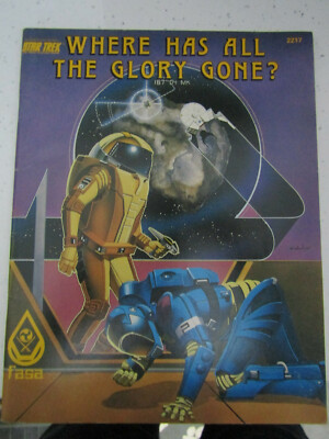 FASA 2217 STAR TREK WHERE HAS ALL THE GLORY GONE ADD-ON STAR TREK THE RPG