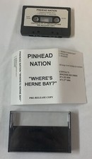1993 cassette  PINHEAD NATION Where's Herne Bay pre-release EP