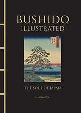 BUSHIDO ILLUSTRATED: THE SOUL OF JAPAN (CHINESE BOUND By Inazo Nitobe **Mint**