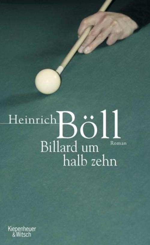 Billard um halb zehn Heinrich Böll