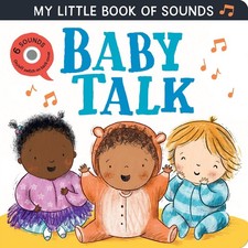 Baby Talk: My Little Book of Sounds - board book Lloyd, Rosamund Macon, Summ...