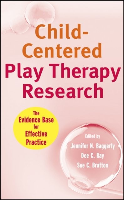Child–Centered Play Therapy Research – The Evidence Base for Effective Practice