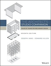 The Architect's Studio Companion Rules of Thumb for Preliminary Design