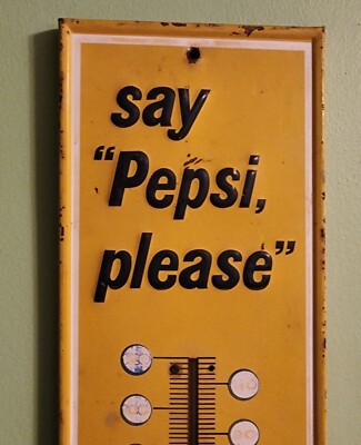 Vintage Pepsi Thermometer Sign - Say 
