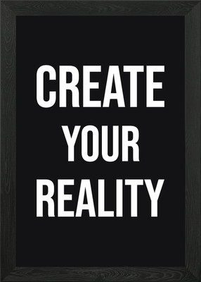 Create Your Reality Gerahmtes Wandbild Poster Leinwanddruck Bild