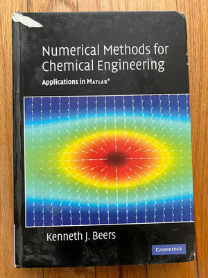 Numerical Methods for Chemical Engineering: Applications in MATLAB 1st Edition