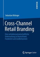 Cross-Channel Retail Branding Sebastian Rittinger