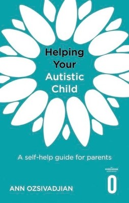 Ann Ozsivadjian Helping Your Autistic Child (Taschenbuch) Helping Your Child