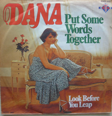 7'' 1977 ! DANA : Put Some Words Together // VG+? \