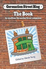 Coronation Street Blog - The Book: An unofficial Coronation Stre