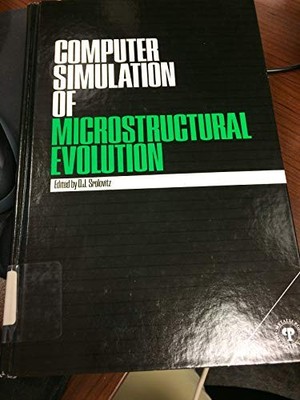 Computersimulation der mikrostrukturellen Evolution