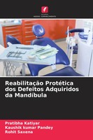 Pratibha Katiyar (U. A.) | ReabilitaçãO ProtéTica Dos Defeitos Adquiridos Da...