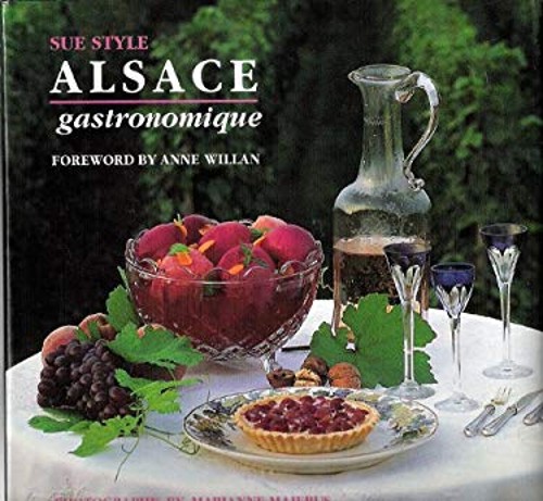 Alsace Gastronomique Hardcover Sue Style