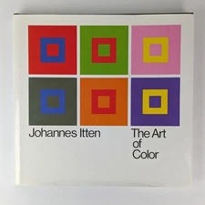 Johannes Itten: The Art of Color: The Subjective Experience and Objective Ration
