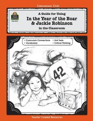 #ad A Guide for Using In the Year of the Boar Jackie Robinson in the Classr GOOD $6.03