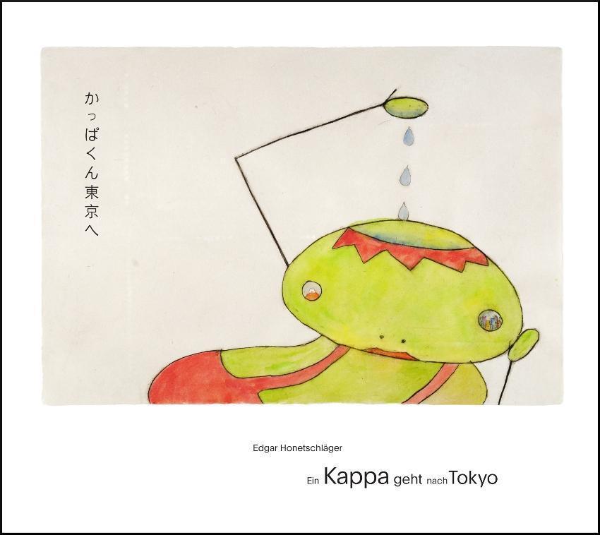 Edgar Honetschläger | Ein Kappa Geht Nach Tokyo | Taschenbuch |