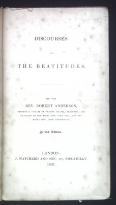 Discourses on the Beatitudes. Anderson, Robert: