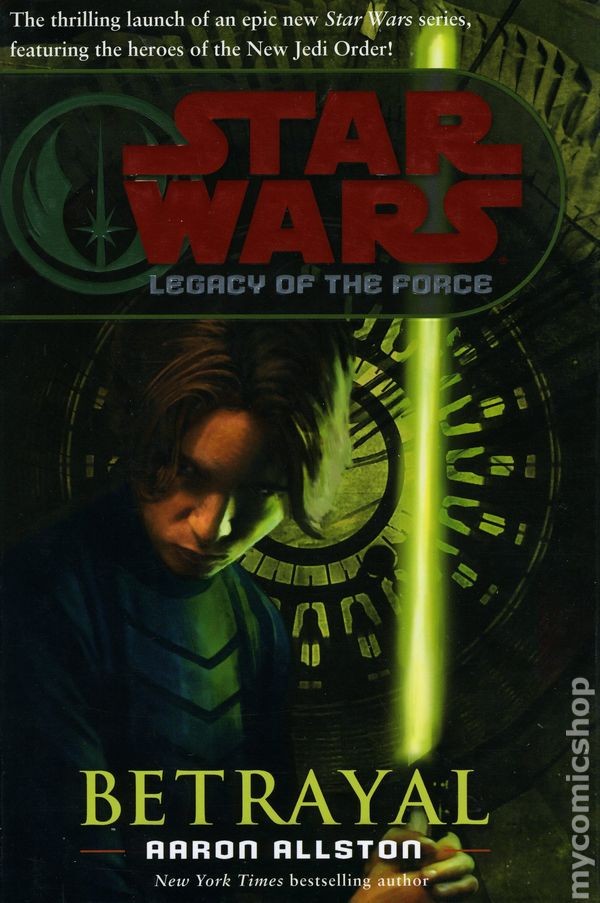 Star Wars Legacy of the Force Betrayal HC 1A-REP VG 2006 Stock Image Low Grade